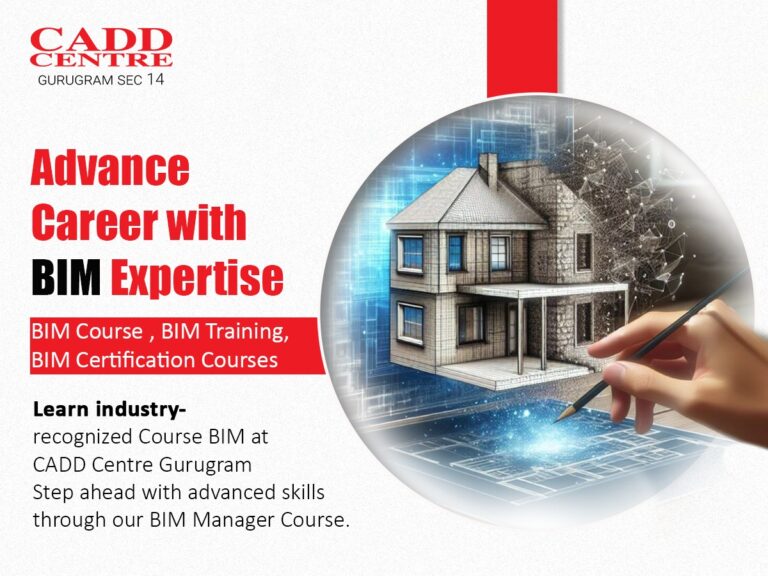 Best CAD Institute Near Me – Advanced BIM Training with Placement by CADD Centre Gurugram Sector 14
